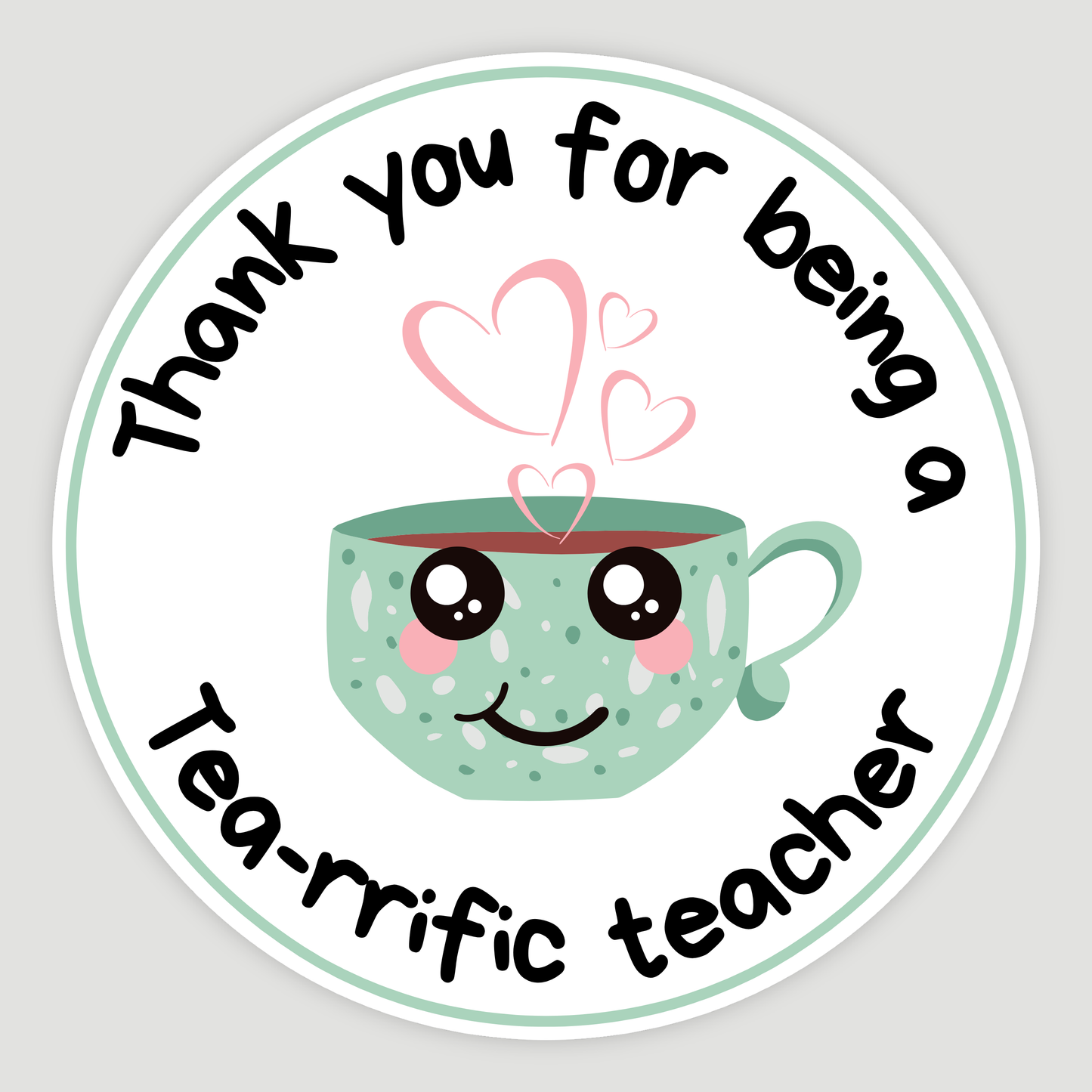 Tea-rrific Teacher Thank You Sticker