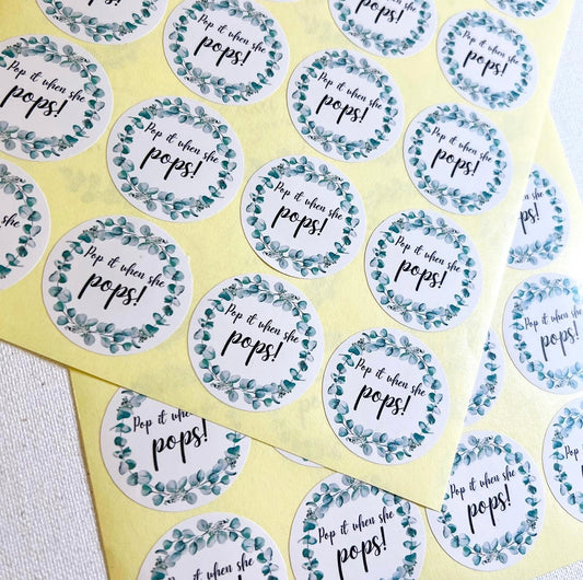 ‘Pop it when she pops’ eucalyptus baby shower sticker